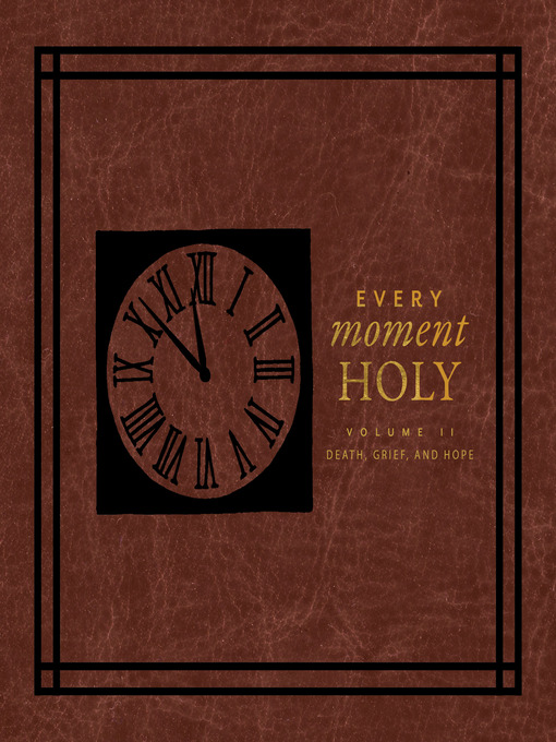 Title details for Every Moment Holy II by Douglas Kaine McKelvey - Available